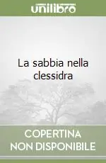 Nuova Collezione La sabbia nella clessidra