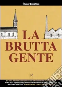 Solo Oggi La brutta gente