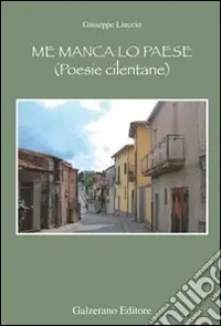 Me manca lo paese. Poesie cilentane Ordina Subito