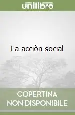 Ultime Pezzi La acciòn social