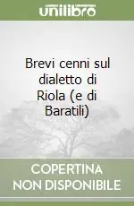 Prezzo Conveniente Brevi cenni sul dialetto di Riola (e di Baratili)