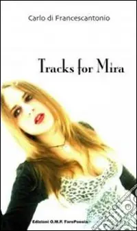 Scelto Dai Clienti Tracks for Mira