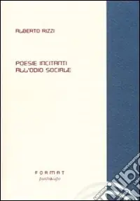 Prezzo Di Fabbrica Poesie incitanti all‘odio sociale