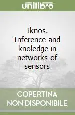 Iknos. Inference and knoledge in networks of sensors Novità