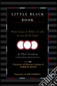 Little black book. Prime lezioni di poker e stile di vita del no limit Offerta Del Giorno