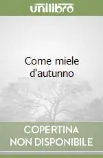Prezzo Di Fabbrica Come miele d‘autunno