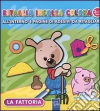 Ritaglia incolla colora la fattoria Novità