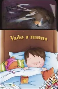 Vado a nanna. Ediz. illustrata Reso Gratuito