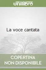 Quantità Limitata La voce cantata