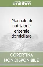 Ordina Subito Manuale di nutrizione enterale domiciliare