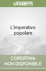 Esclusivo L‘imperativo popolare