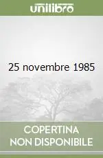 25 novembre 1985 Affare