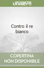 Contro il re bianco Promo Stagionale