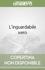 L‘inguardabile vero Compra Online