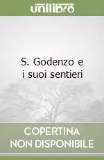 S. Godenzo e i suoi sentieri Prezzo Scontato