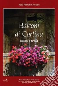 Balconi di Cortina. Fascino e poesia Offerta