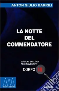 Compra Adesso La notte del commendatore. Ediz. per ipovedenti
