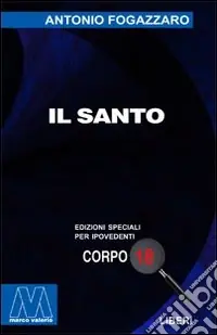 Nuova Collezione Il santo. Ediz. per ipovedenti