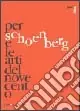A Buon Prezzo Per Schoenberg e le arti del Novecento. Con CD Audio