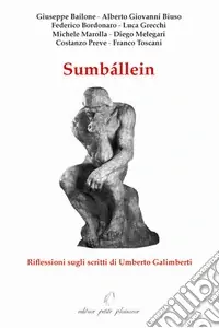 Koiné (2005) vol. 1-2.Riflessioni sugli scritti di Umberto Galimberti Più Venduto