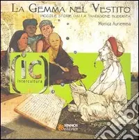 Prezzo Conveniente La gemma nel vestito. Piccole storie dalla tradizione buddista