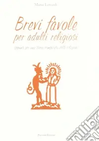 Brevi favole per adulti religiosi Offerta Lampo