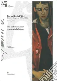 Carlo Busiri Vici. Disegni e dipinti dal 1942 al 1948 Compra Adesso
