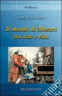 Il mondo di Mozart tra arte e vita Occasione