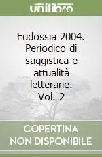 Prezzo Ridotto Eudossia 2004. Periodico di saggistica e attualità letterarie. Vol. 2