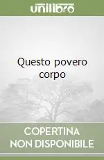 Offerta Del Giorno Questo povero corpo