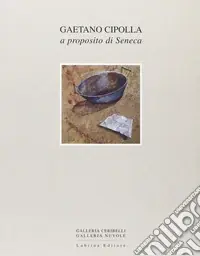 Nuova Collezione Gaetano Cipolla. Carte a proposito di Seneca