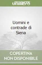 Ultima Occasione Uomini e contrade di Siena