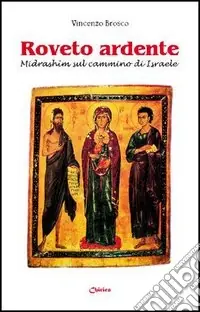 Offerta Lampo Roveto ardente. Midrashim sul cammino di Israele