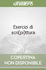 Promozione Esclusiva Esercizi di scri(pi)ttura