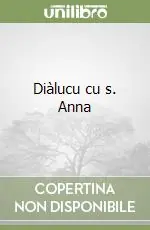 Diàlucu cu s. Anna Soddisfatti O Rimborsati