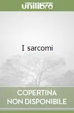 Professionale I sarcomi