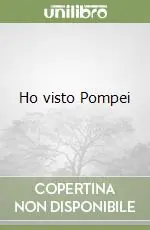 Compra Online Ho visto Pompei