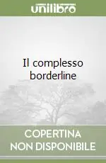 Il complesso borderline Nuova Collezione