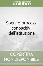 Di Tendenza Sogni e processi conoscitivi dell‘istituzione