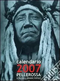 Cochise! Calendario 2007 con libro Compra Adesso