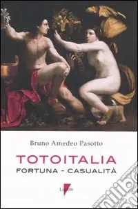 A Buon Prezzo Totoitalia. Fortuna, casualità. Con CD-ROM