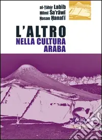 L‘altro nella cultura araba Consegna Rapida