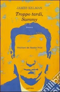 Offerta Speciale Troppo tardi, Sammy