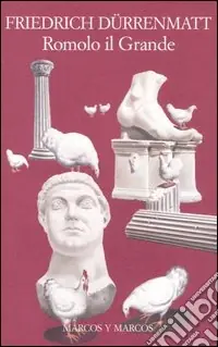 Romolo il grande Spedito Oggi
