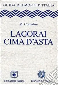 Nuovo Arrivo Lagorai Cima d‘Asta