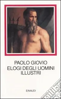 Ultimissimo Modello Elogi degli uomini illustri