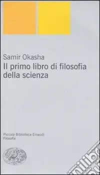 Solo Oggi Il primo libro di filosofia della scienza
