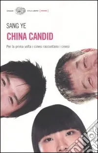 Occasione China Candid. Il Popolo sulla Repubblica popolare