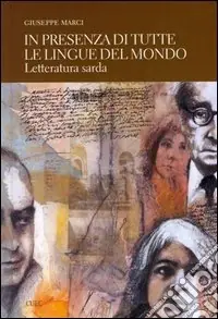 In presenza di tutte le lingue del mondo. Letteratura sarda Esclusivo