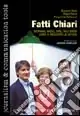 Fatti chiari. Giornali, radio, web, talk show. Come si racconta la notizia Compra Oggi Stesso